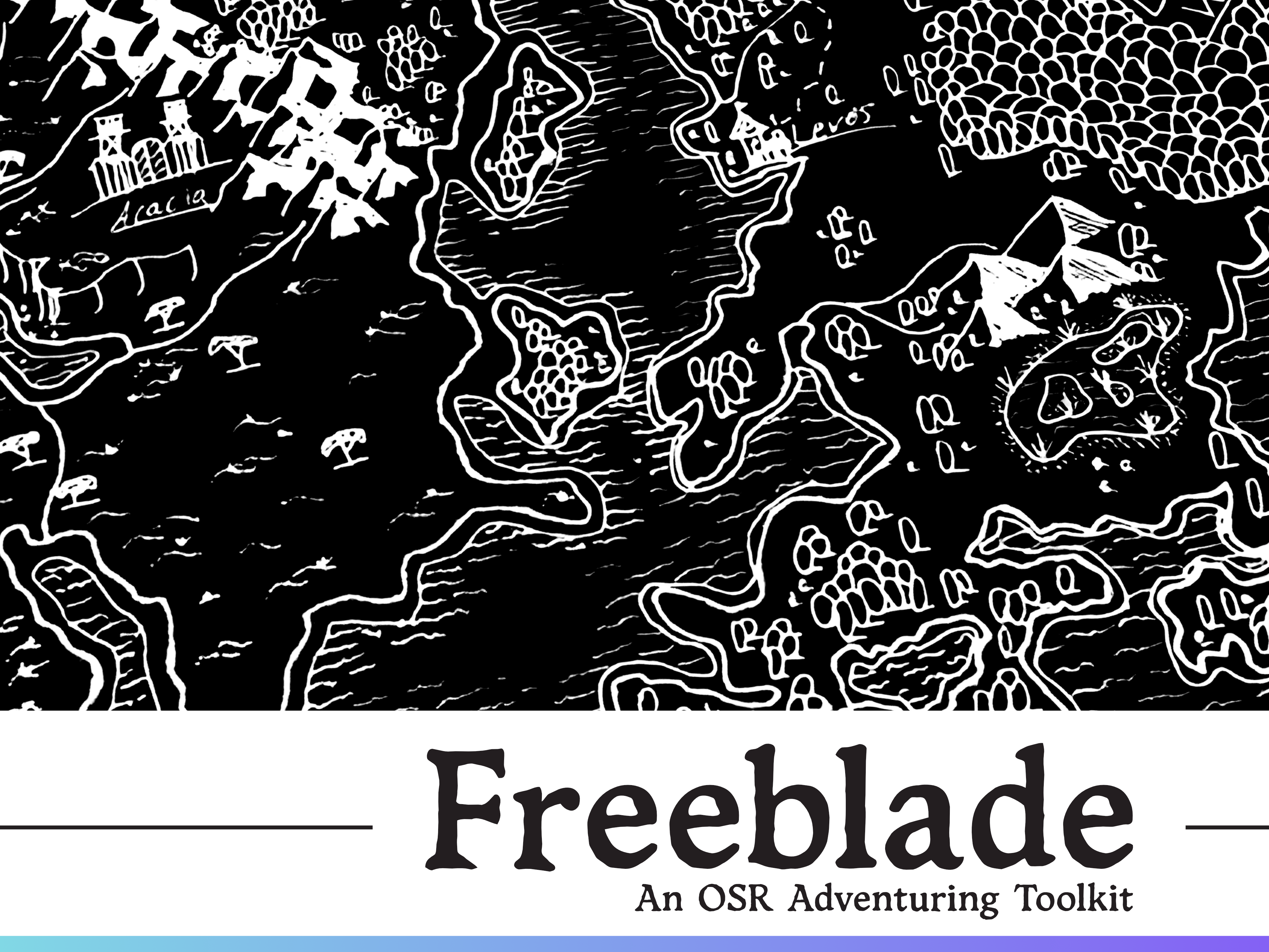 Freeblade - An OSR Adventuring Toolkit